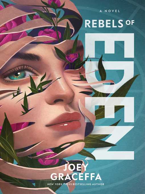 Title details for Rebels of Eden by Joey Graceffa - Wait list